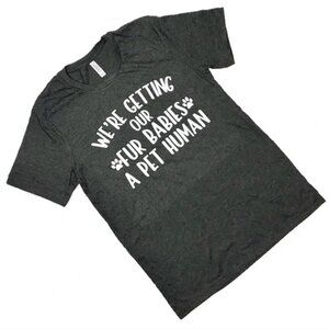 *LAST CHANCE* Fur Babies Tee Shirt